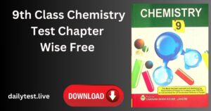 9th Class Chemistry Test Chapter Wise Free Download