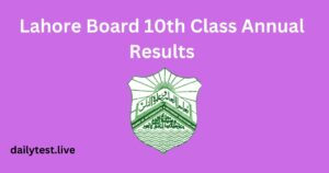 Lahore Board 10th Class Annual Results